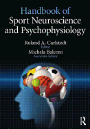 Handbook of Sport Neuroscience and Psychophysiology