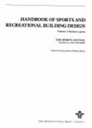 Handbook of sports and recreational building design. Vol.3, Outdoor sports - John, Geraint, and Heard, Helen, and Sports Council. Technical Unit for Sport