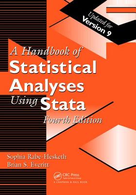 Handbook of Statistical Analyses Using Stata - Everitt, Brian S., and Rabe-Hesketh, Sophia