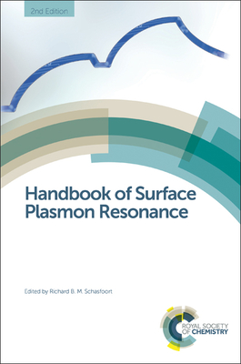 Handbook of Surface Plasmon Resonance - Schasfoort, Richard B M (Editor)