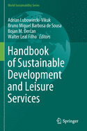 Handbook of Sustainable Development and Leisure Services