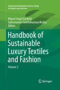Handbook of Sustainable Luxury Textiles and Fashion: Volume 2