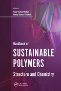 Handbook of Sustainable Polymers: Structure and Chemistry