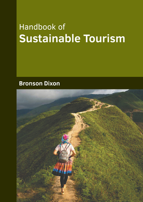 Handbook of Sustainable Tourism - Dixon, Bronson (Editor)