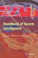 Handbook of Swarm Intelligence: Concepts, Principles and Applications