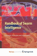 Handbook of Swarm Intelligence: Concepts, Principles and Applications