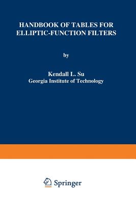 Handbook of Tables for Elliptic-Function Filters - Su, K L