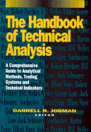 Handbook of Technical Analysis: A Comprehensive Guide to Analytical Methods, Trading Systems and Technical Indicators - Jobman, Darrell R