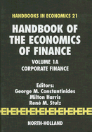 Handbook of the Economics of Finance: Corporate Finance
