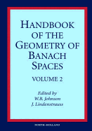 Handbook of the Geometry of Banach Spaces: Volume 2