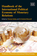 Handbook of the International Political Economy of Monetary Relations - Oatley, Thomas (Editor), and Winecoff, W. Kindred (Editor)