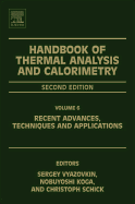 Handbook of Thermal Analysis and Calorimetry: Recent Advances, Techniques and Applications