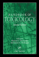 Handbook of Toxicology - Derelanko, Michael J (Editor), and Hollinger, Mannfred A (Editor)