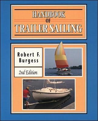 Handbook of Trailer Sailing - Burgess, Robert F