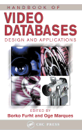 Handbook of Video Databases: Design and Applications