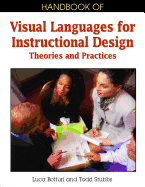 Handbook of Visual Languages for Instructional Design: Theories and Practices