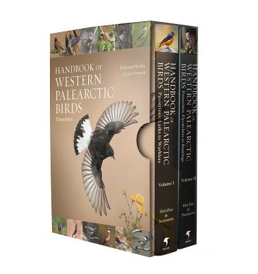 Handbook of Western Palearctic Birds: Passerines - Shirihai, Hadoram, and Svensson, Lars