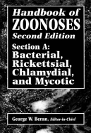 Handbook of Zoonoses, Second Edition, Section a: Bacterial, Rickettsial, Chlamydial, and Mycotic Zoonoses