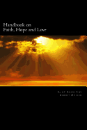 Handbook on Faith, Hope and Love
