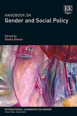 Handbook on Gender and Social Policy - Shaver, Sheila (Editor)