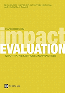 Handbook on Impact Evaluation: Quantitative Methods and Practices