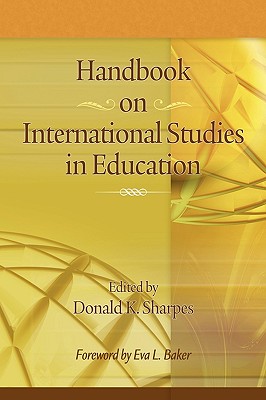 Handbook on International Studies in Education (PB) - Sharpes, Donald K (Editor)