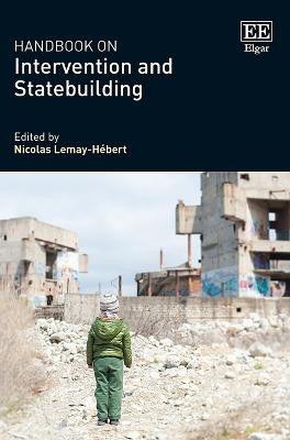 Handbook on Intervention and Statebuilding - Lemay-Hbert, Nicolas (Editor)