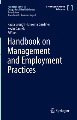 Handbook on Management and Employment Practices - Brough, Paula (Editor), and Gardiner, Elliroma (Editor), and Daniels, Kevin (Editor)