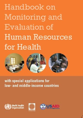 Handbook on Monitoring and Evaluation of Human Resources for Health: With Special Applications for Low- And Middle-Income Countries - Dal Poz, M R, and Gupta, N, and Quain, E