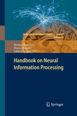 Handbook on Neural Information Processing - Bianchini, Monica (Editor), and Maggini, Marco (Editor), and Jain, Lakhmi C (Editor)