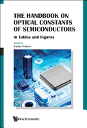 Handbook on Optical Constants of Semiconductors, The: In Tables and Figures