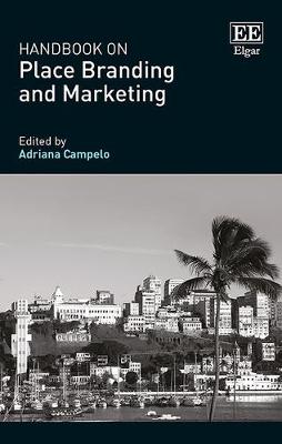 Handbook on Place Branding and Marketing - Campelo, Adriana (Editor)