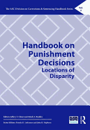 Handbook on Punishment Decisions: Locations of Disparity