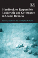 Handbook on Responsible Leadership and Governance in Global Business - Doh, Jonathan P (Editor), and Stumpf, Stephen A (Editor)