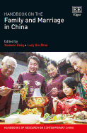 Handbook on the Family and Marriage in China