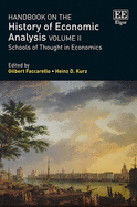 Handbook on the History of Economic Analysis Volume II: Schools of Thought in Economics