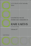 Handbook on the Physics and Chemistry of Rare Earths: Volume 47