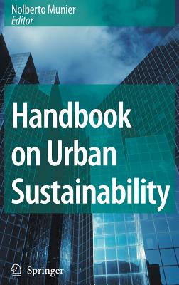 Handbook on Urban Sustainability - Munier, Nolberto (Editor)