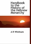 Handbook to the History of the Hebrew Monarchy