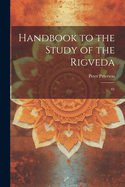 Handbook to the study of the Rigveda: 01