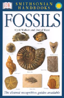 Handbooks: Fossils: The Clearest Recognition Guide Available - Ward, David
