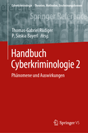 Handbuch Cyberkriminologie 2: Phnomene und Auswirkungen