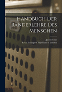 Handbuch Der B?nderlehre Des Menschen