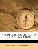 Handbuch Der Biblischen Alterthumskunde...