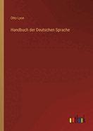 Handbuch Der Deutschen Sprache
