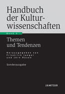 Handbuch Der Kulturwissenschaften: Band 3: Themen Und Tendenzen
