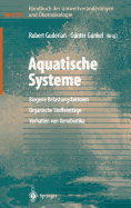 Handbuch Der Umweltvernderungen Und kotoxikologie: Band 3b: Aquatische Systeme: Biogene Belastungsfaktoren -- Organische Stoffeintrge -- Verhalten Von Xenobiotika