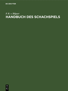 Handbuch Des Schachspiels