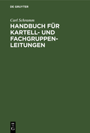 Handbuch f?r Kartell- und Fachgruppen-Leitungen