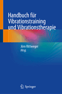 Handbuch f?r Vibrationstraining und Vibrationstherapie